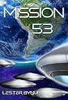 Mission 53 by Lester Bynum