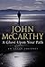 By John McCarthy A Ghost Upon Your Path [Hardcover]