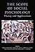 The Scope of Social Psychology: Theory and Applications (A Festschrift for Wolfgang Stroebe) (2016-03-03)