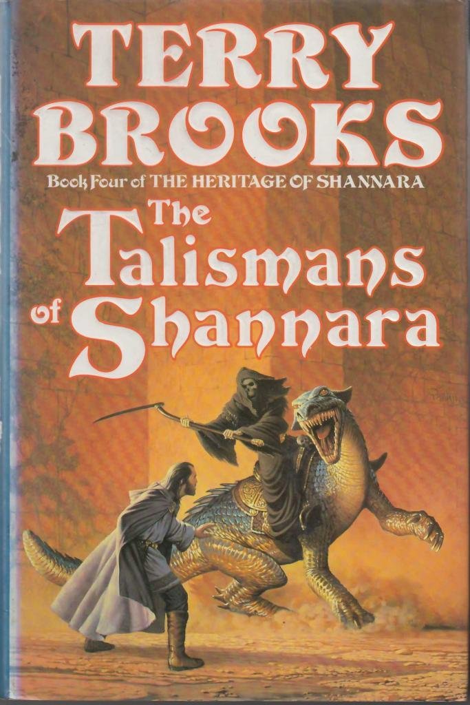 The TALISMANS Of SHANNARA. Book Four of The Heritage of Shannara.