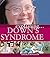 [Explaining... Down's Syndrome] [By: Royston, Angela] [February, 2013]