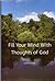 Fill Your Mind With Thoughts Of God by Eamonn Kelly