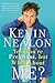 Nealon, Kevin ( Author )(Yes, You're Pregnant, But What about Me?) Paperback