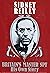 Britain's Master Spy: The Adventures of Sidney Reilly
