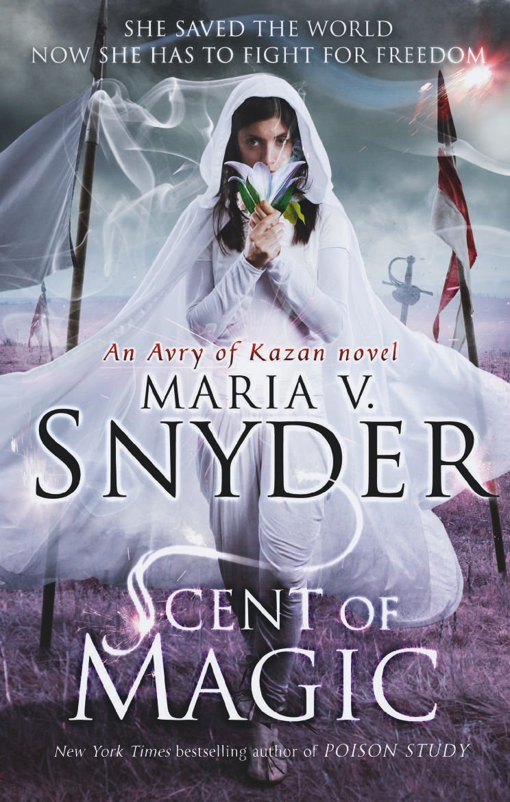 Scent of Magic (An Avry of Kazan Novel) by Maria V. Snyder (3-May-2013) Paperback