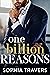 One Billion Reasons by Sophia Travers