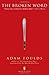 The Broken Word: An Epic Poem of the British Empire in Kenya, and the Mau Mau Uprising Against It (Poets, Penguin) by Foulds Adam (2011-03-29) Paperback