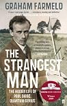 The Strangest Man...