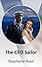The CEO Sailor by Stephanie Root