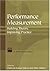 Performance Measurement: Building Theory, Improving Practice