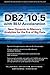 DB2 10.5 with BLU Acceleration: New Dynamic In-Memory Analytics for the Era of Big Data by Zikopoulos, Paul, Lightstone, Sam, Huras, Matthew, Sachedina (2013) Paperback