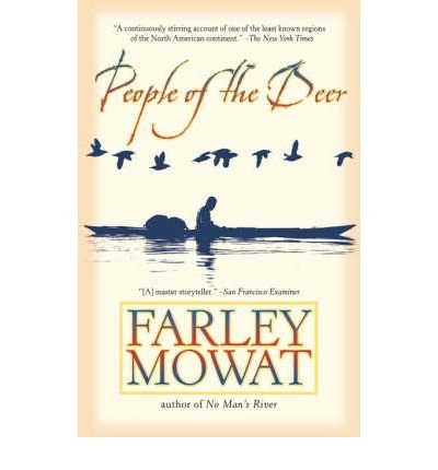 [(People of the Deer )] [Author: Farley Mowat] [Dec-2004]