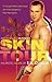 Skin Tour by R.W. Clinger (2011-05-17)