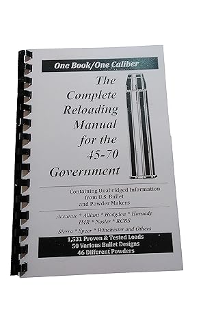The Complete Reloading Manual for the .45-70 Gov't