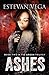 Ashes: Book Two in the Arson series Paperback September 27, 2011