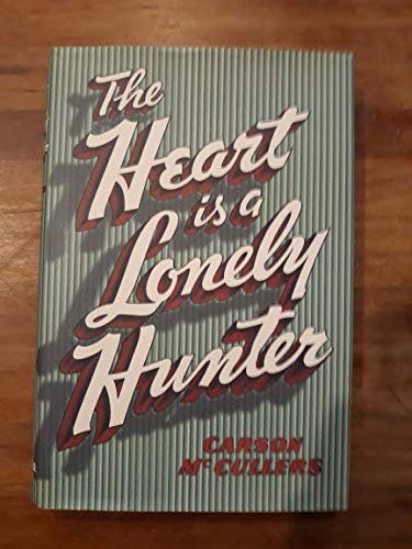 The Heart is a Lonely Hunter