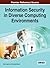 Information Security in Diverse Computing Environments (Advances in Information Security, Privacy, and Ethics) by Anne V. D. M. Kayem (2014-12-30)