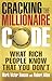 Cracking the Millionaire Code: What rich people know that you don't by Mark Victor Hansen (2006-02-02)
