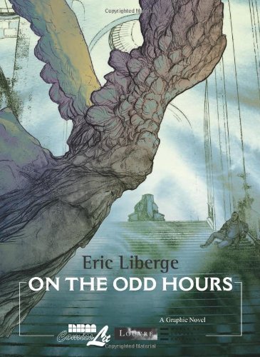 On the Odd Hours (Louvre Collection) by Eric Liberge (2010-04-01)