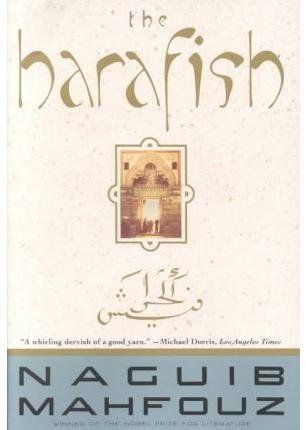 [The Harafish] (By: Najaib Maohfauoz) [published: September, 1997]