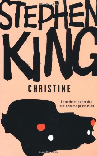 Christine by Stephen King
