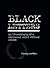 Black Letters: An Ethnography of beginning legal writing course (Research and Teaching in Rhetoric and Composition)
