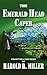 The Emerald Head Caper (Penn Gwinn) by Harold R. Miller (2002-11-02)