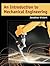An Introduction to Mechanical Engineering - By Jonathan A. Wickert