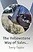 The Yellowstone Way of Sale...