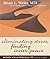 Eliminating Stress, Finding Inner Peace by Dr Brian L. Weiss by Brian L. Weiss