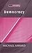 Democracy (Polity Key Concepts in the Social Sciences series) by Michael Saward (2003-03-21)