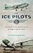 The Ice Pilots by Michael Vlessides
