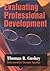 Evaluating Professional Development(Paperback) - 2000 Edition