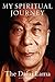 By Dalai Lama - My Spiritual Journey (Reprint) (2011-10-19) [Paperback]