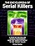 The Encyclopedia of Serial Killers Paperback - February 1, 2000