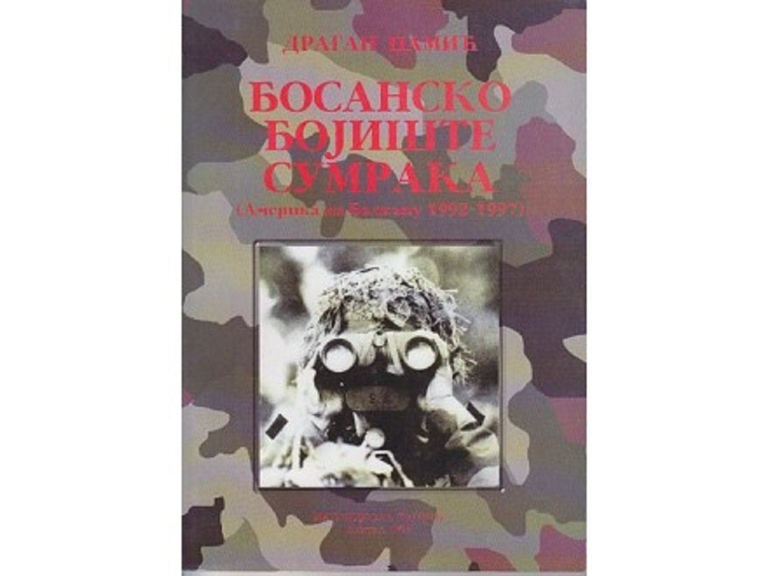 BOSANSKO BOJISTE SUMRAKA Amerika na Balkanu 1992-1997 (Paperback)