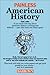 Painless American History (...