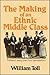 The Making of an Ethnic Middle Class (Modern Jewish History)