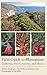 Field Guide to Manzanitas P...