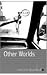 Other Worlds: Selections fr...