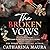 The Broken Vows (The Windsors, #4)