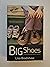 Big Shoes