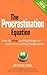 The Procrastination Equation: How to Stop Putting Things Off and Start Getting Stuff Done by Dr Piers Steel (2011-12-14)