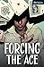 Forcing the Ace (Orca Limelights) by Erin Thomas (2014-09-01)