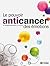 Le pouvoir anticancer des ?...