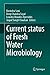 Current Status of Fresh Water Microbiology by Ravindra Soni