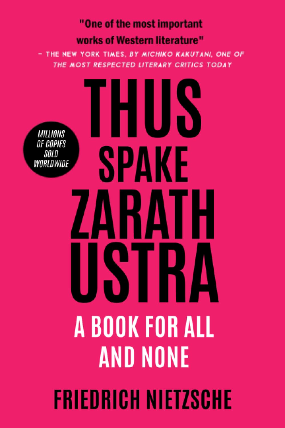 Thus Spoke Zarathustra: (Classics Books Reimagined) - Friedrich Nietzsche's Modern Literary Philosophy Unveiled