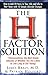 By James Braly The H Factor...