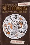 Official Underground 2012 Doomsday Survival Handbook by W.H. Mumfrey (Compiler) â€º Visit Amazon's W.H. Mumfrey Page search results for this author W.H. Mumfrey (Compiler) (17-Dec-2010) Paperback