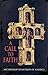 A Call to Faith: Addresses and Lectures, 1999-2003